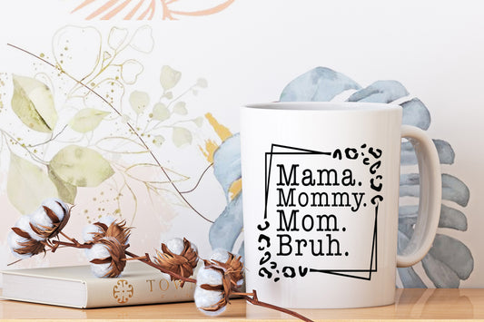 Bruh Mom Mug